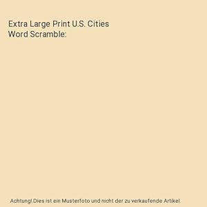 Bild des Verkufers fr Extra Large Print U.S. Cities Word Scramble zum Verkauf von Buchpark