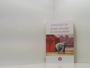 Image du vendeur pour Komm, ich erzhl dir eine Geschichte Jorge Bucay. Aus dem Span. von Stephanie von Harrach mis en vente par Book Broker