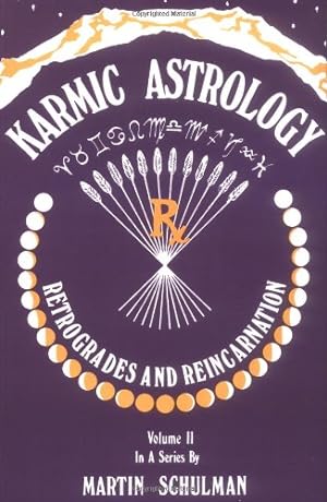 Bild des Verkufers fr Karmic Astrology: Retrogrades and Reincarnation: 002 zum Verkauf von WeBuyBooks