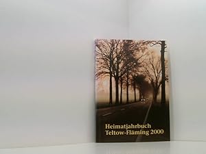 Bild des Verkufers fr Heimatjahrbuch fr den Landkreis Teltow-Flming 7. Jahrgang 2000 zum Verkauf von Book Broker