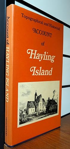 A Topographical and Historical Account of Hayling Island, Hants