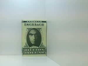 Bild des Verkufers fr Eine Billion Dollar: Roman [Roman] zum Verkauf von Book Broker