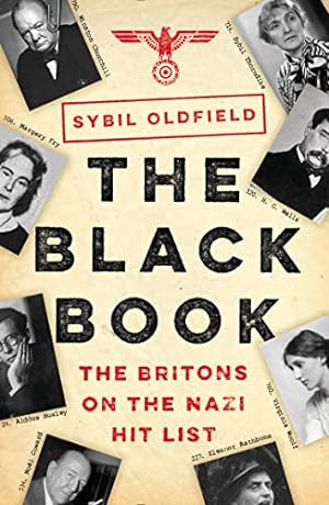 Bild des Verkufers fr The Black Book: The Britons on the Nazi Hit List zum Verkauf von WeBuyBooks