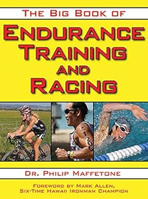 Imagen del vendedor de The Big Book of Endurance Training and Racing a la venta por WeBuyBooks
