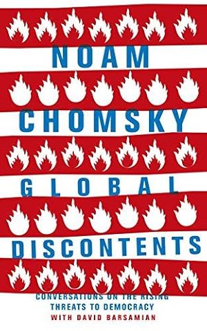 Imagen del vendedor de Global Discontents: Conversations on the Rising Threats to Democracy a la venta por WeBuyBooks