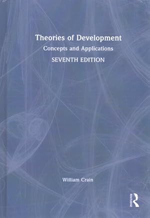 Bild des Verkufers fr Theories of Development : Concepts and Applications zum Verkauf von GreatBookPricesUK