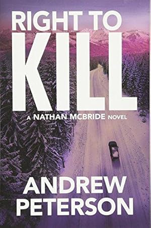 Seller image for Right to Kill: 6 (Nathan McBride, 6) for sale by WeBuyBooks
