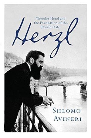 Seller image for Herzl: Theodor Herzl and the Foundation of the Jewish State for sale by WeBuyBooks