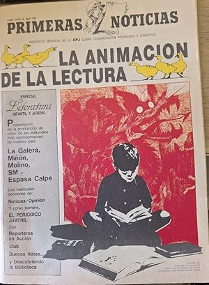 PRIMERAS NOTICIAS. AÑO 8 Nº 73. 1986. LA ANIMACION DE LA LECTURA.
