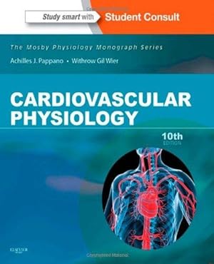 Bild des Verkufers fr Cardiovascular Physiology: Mosby Physiology Monograph Series (with Student Consult Online Access) (Mosby's Physiology Monograph) zum Verkauf von WeBuyBooks