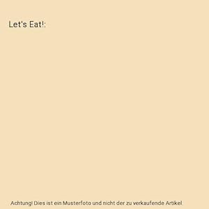 Image du vendeur pour Let's Eat! mis en vente par Buchpark