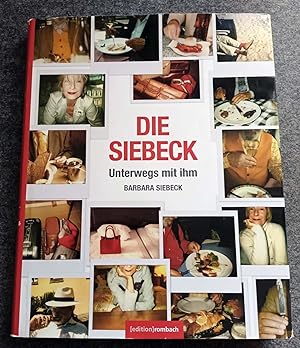 Seller image for Die Siebeck - Unterwegs mit ihm for sale by Bcherwelt Wagenstadt
