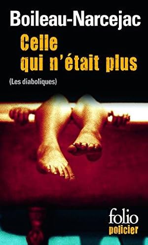 Seller image for Les diaboliques - (Celle qui n'etait plus): A41024 (Folio Policier) for sale by WeBuyBooks