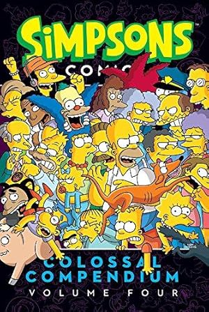Imagen del vendedor de Simpsons Comics- Colossal Compendium: Volume 4 a la venta por WeBuyBooks