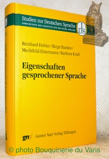 Bild des Verkufers fr Eigenschaften gesprochener Sprache. Studien zur Deutschen Sprache, Forschungen des Instituts fr Deutsche Sprache, 30. zum Verkauf von Bouquinerie du Varis