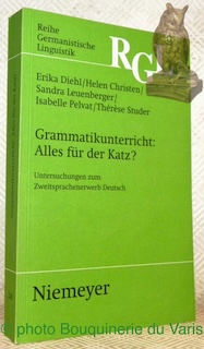 Seller image for Grammatikunterricht: Alles fr der Katz ? Untersuchungen zum Zweitsprachenerwerb Deutsch. Reihe Germanistische Linguistik 220. for sale by Bouquinerie du Varis