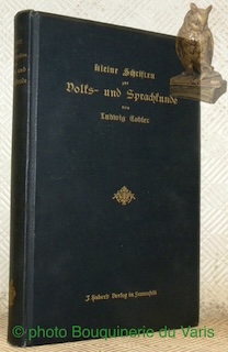 Bild des Verkufers fr Kleine Schriften zur Volks- und Sprachkunde. Herausgegeben von J. Baechtold und A. Bachmann. Mit Portrt, Lebensabriss und Bibliographie. zum Verkauf von Bouquinerie du Varis