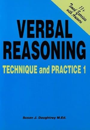 Bild des Verkufers fr Verbal Reasoning Technique and Practice: Volume 1 zum Verkauf von WeBuyBooks