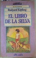 Seller image for EL Libro de la Selva for sale by Almacen de los Libros Olvidados