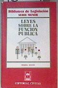 Seller image for Leyes Sobre la Funcin Pblica for sale by Almacen de los Libros Olvidados