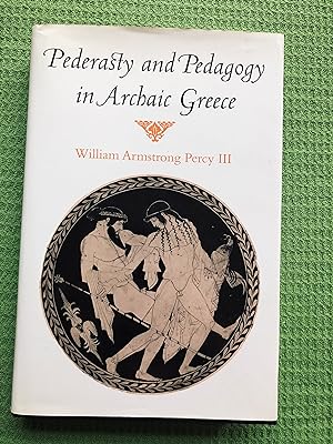 Seller image for Pederasty & Pedagogy in Archaic Greece for sale by Cream Petal Goods