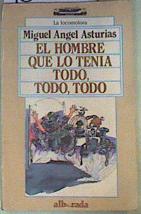 Imagen del vendedor de El Hombre Que Lo Tena Todo,Todo ,Todo a la venta por Almacen de los Libros Olvidados