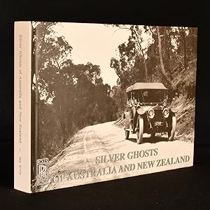 Silver Ghosts of Australia and New Zealand: Cameo Histories of the Pre-Armistice Cars
