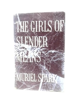 Seller image for The Girls of Slender Means for sale by World of Rare Books