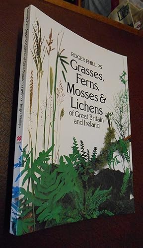 Immagine del venditore per Grasses, Ferns, Mosses and Lichens of Great Britain and Ireland venduto da Chapter House Books (Member of the PBFA)