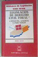 Imagen del vendedor de Legislacin de derecho foral 1 Catalua, Galicia y Pas Vasco a la venta por Almacen de los Libros Olvidados