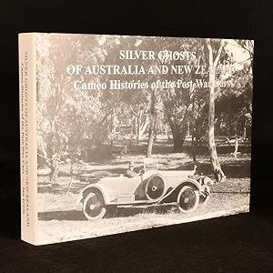 Silver Ghosts of Australia and New Zealand: Cameo Histories of the Post-War Cars