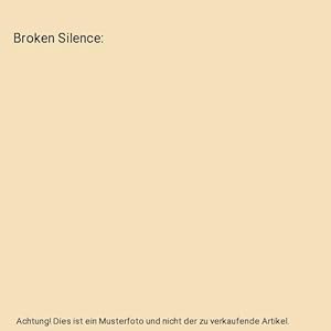 Imagen del vendedor de Broken Silence a la venta por Buchpark