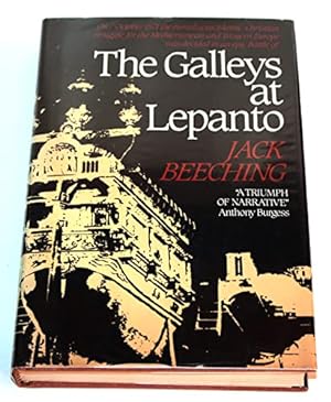 Seller image for The Galleys at Lepanto: Jack Beeching for sale by WeBuyBooks