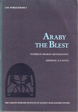 Bild des Verkufers fr Araby the Blest. Studies in Arabian Archaeology. zum Verkauf von Centralantikvariatet