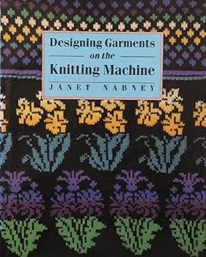 Immagine del venditore per Designing Garments on the Knitting Machine venduto da WeBuyBooks