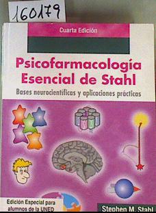Imagen del vendedor de Psicofarmacologa esencial de Stahl : bases neurocientficas y aplicaciones prcticas a la venta por Almacen de los Libros Olvidados
