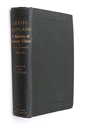 Celtic Scotland a History of Ancient Alban Volume II Church and Culture