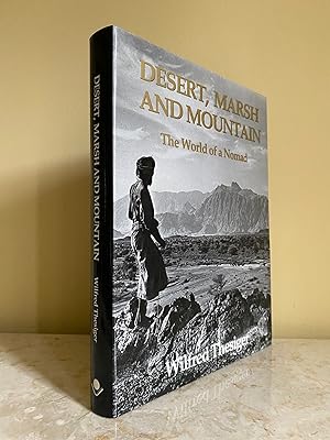 Image du vendeur pour Desert Marsh and Mountain | The World of a Nomad (Signed) mis en vente par Little Stour Books PBFA Member