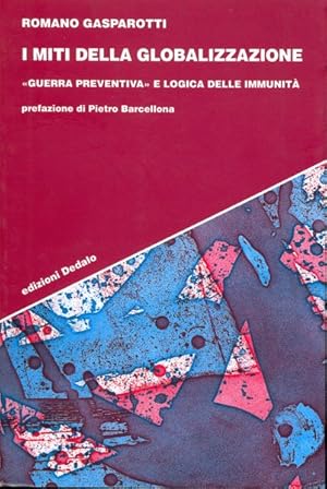 Imagen del vendedor de I miti della globalizzazione a la venta por Librodifaccia