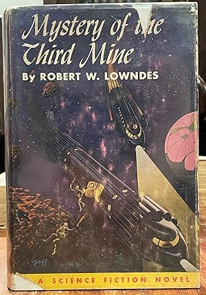 Mystery of the Third Mine [FIRST EDITION]
