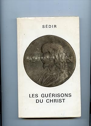 Bild des Verkufers fr LES GURISONS DU CHRIST zum Verkauf von Librairie CLERC