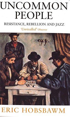 Imagen del vendedor de Uncommon People: Resistance, Rebellion and Jazz a la venta por WeBuyBooks