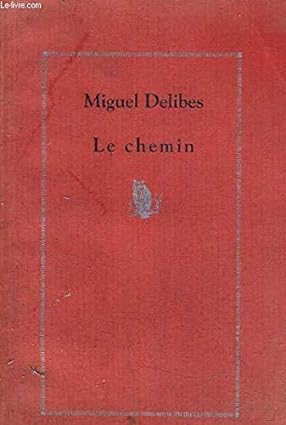 Seller image for Le chemin for sale by Dmons et Merveilles