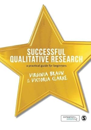 Imagen del vendedor de Successful Qualitative Research: A Practical Guide for Beginners a la venta por WeBuyBooks