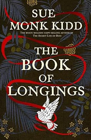 Imagen del vendedor de The Book of Longings: From the author of the international bestseller THE SECRET LIFE OF BEES a la venta por WeBuyBooks