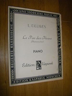 Immagine del venditore per Le Pas des Fleurs (Blumenwalzer). Piano venduto da Versandantiquariat Rainer Kocherscheidt