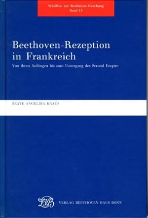 Bild des Verkufers fr Beethoven-Rezeption in Frankreich zum Verkauf von BuchWeltWeit Ludwig Meier e.K.