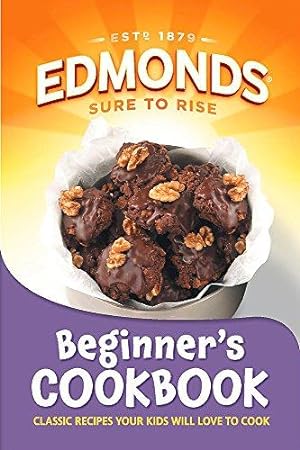 Bild des Verkufers fr Edmonds Beginner's Cookbook (Edmonds Sure to Rise) zum Verkauf von WeBuyBooks