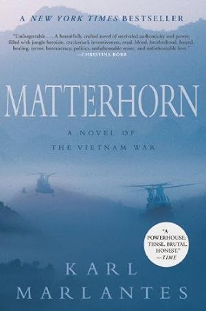 Seller image for Matterhorn: A Novel of the Vietnam War for sale by WeBuyBooks
