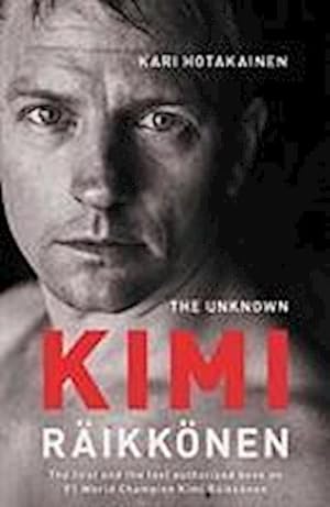 Seller image for The Unknown Kimi Raikkonen for sale by Rheinberg-Buch Andreas Meier eK